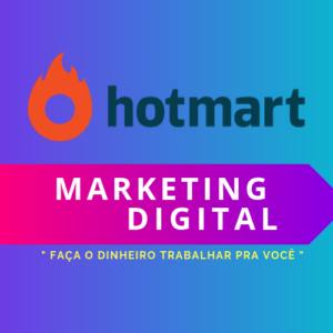 Hotmart Marketing Digital de Afiliados