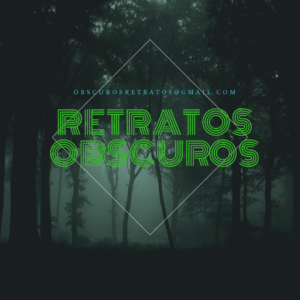 Retratos Obscuros