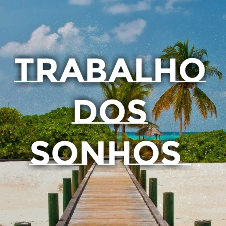 Trabalho dos sonhos