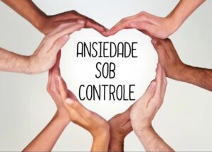 Ansiedade sob controle