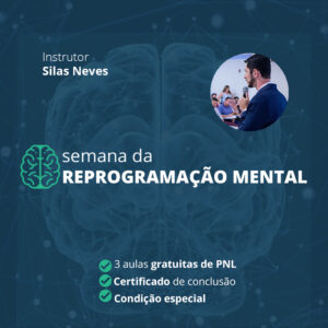 SEMANA DA REPROGRAMAÇÃO MENTAL.
