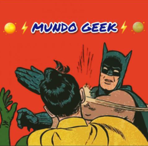 MUNDO GEEK