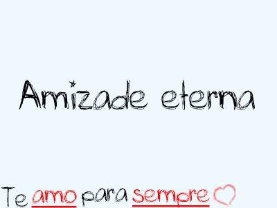 Amizade eterna 12 a 17 anos