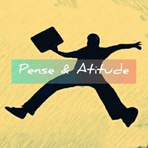 Pense & Atitude?