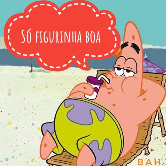 SÓ FIGURINHA BOA