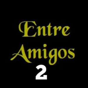 Entre amigos 2