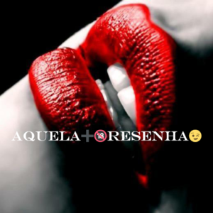 Aquela 18 Resenha