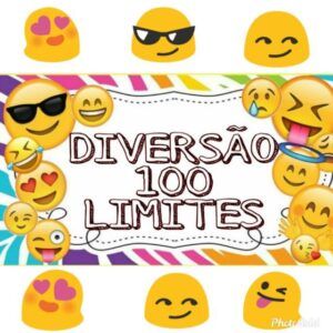 Diversão 100 limites