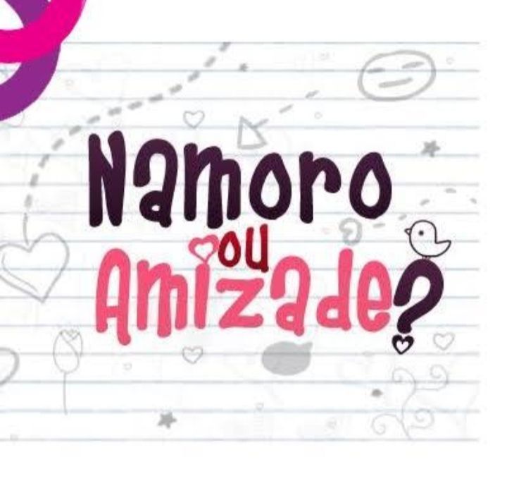 Amizade ou namoro