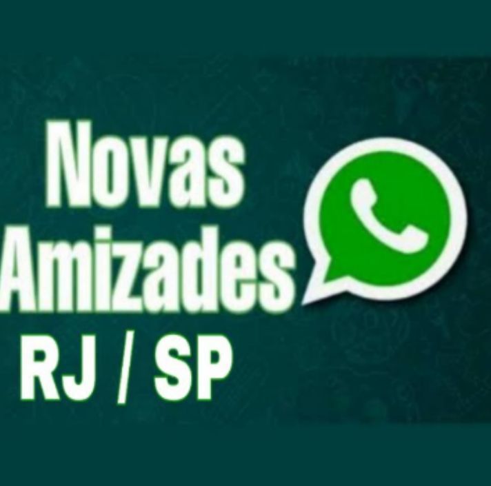 Novas Amizades só RJ/ SP