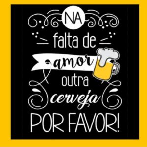 +amor ou + cerveja