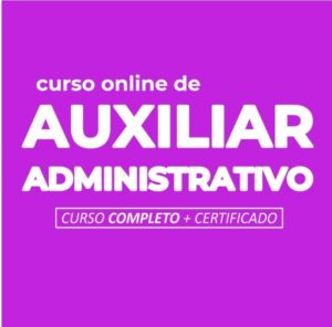 Aprenda a como ser auxiliar administrativo