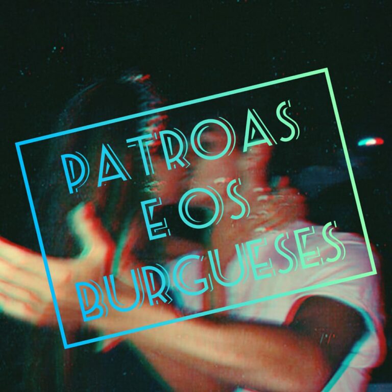 Patroas & Burgueses
