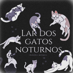 Lar dos Gatos Noturnos