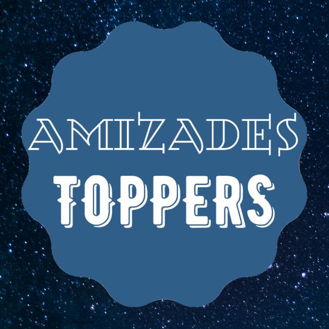 Amizades Toppers