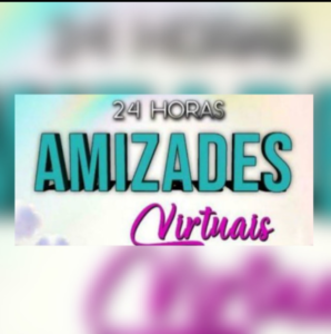 24 horas Amizade vistual