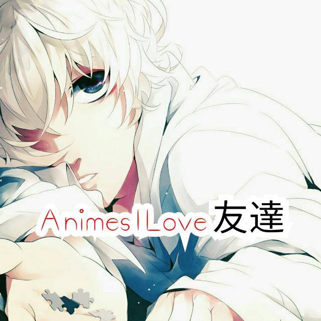 ⛩🖤👑 Animes I Love ❤🈹