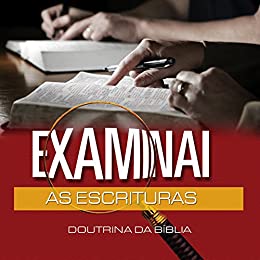 Examinai as Escrituras [CURSO GRÁTIS]