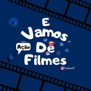 E vamos de filmes