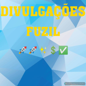 DIVULGAÇÕES FUZIL
