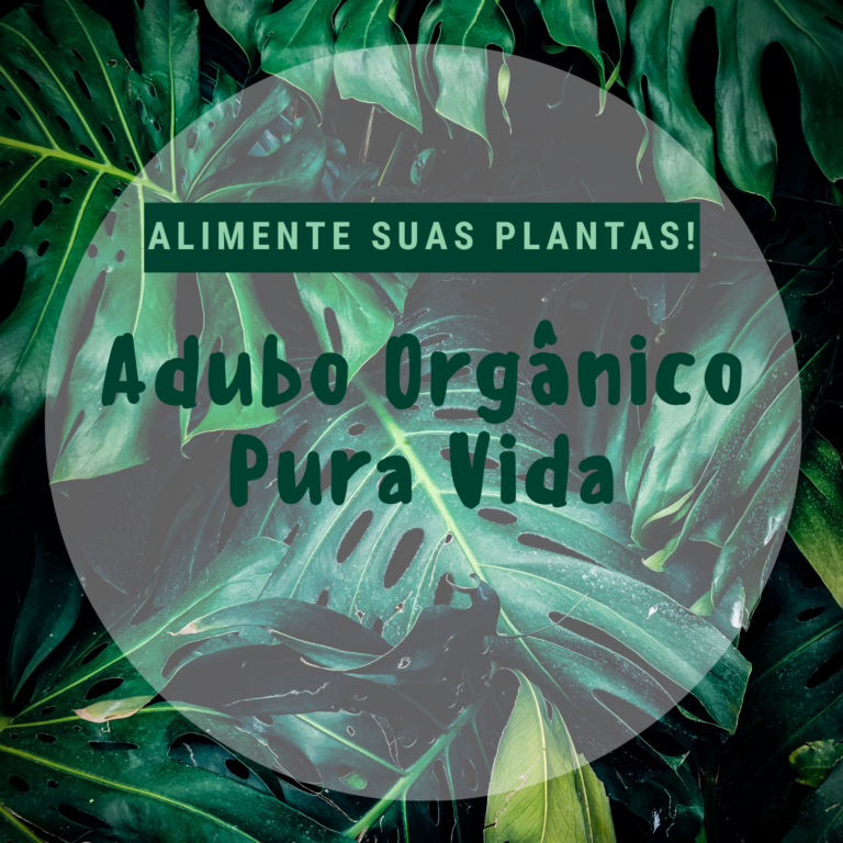 ADUBO ORGÂNICO PURA VIDA