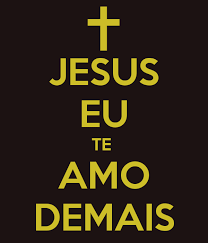 Jesus eu te amo
