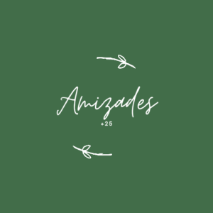 Amizades +25
