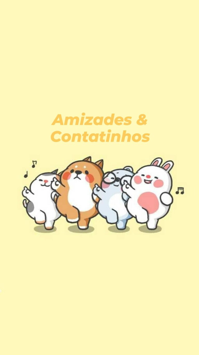 Amizades & Contatinhos