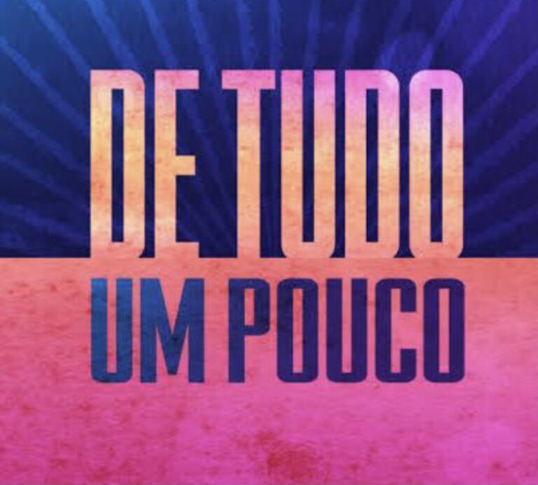 De tudo um pouco