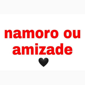 Namoro ou amizade