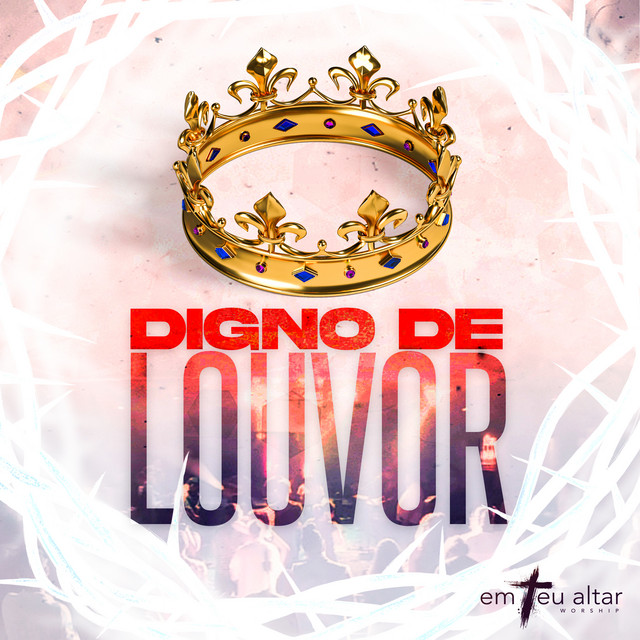 Digno de Todo Louvor