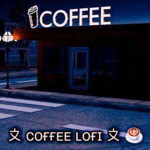 Coffee Lofi