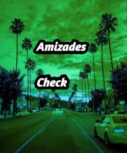 AMIZADES CHECK 3.0