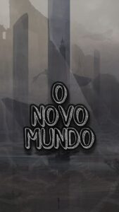 O novo mundo