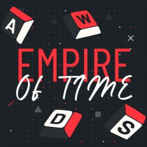 Empire Of time