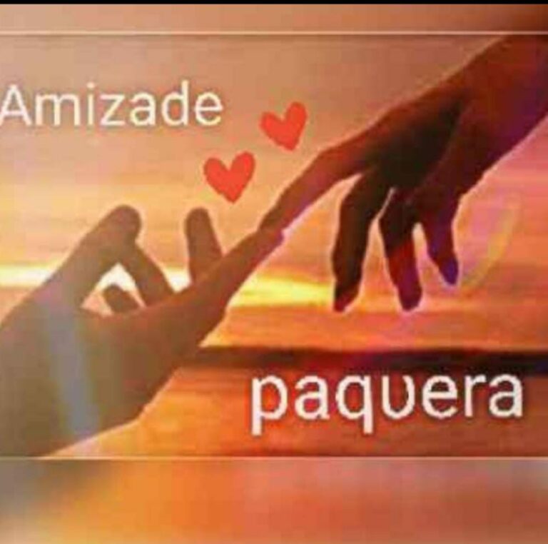 AMIZADES E PAQUERAS