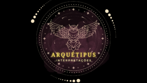 Arquétipus : Sonhos, Símbolos e Interpretações!