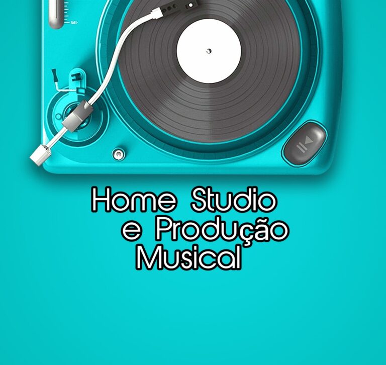 Home Studio e Produção