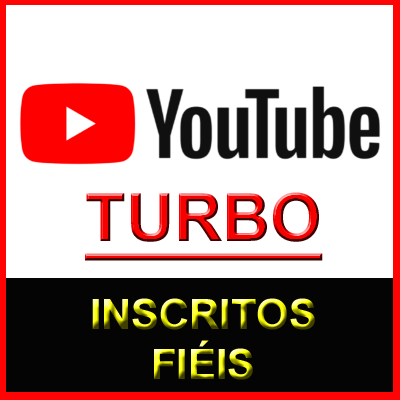 YOUTUBE TURBO INSCRITOS FIEL
