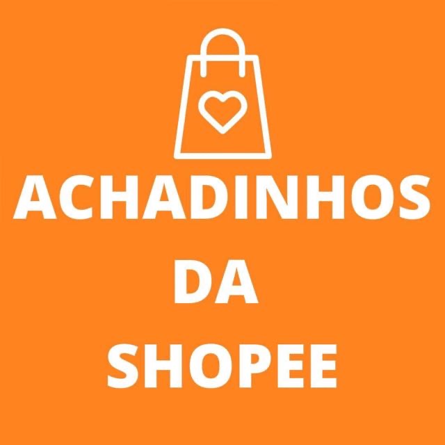 Achadinhos da Shopee