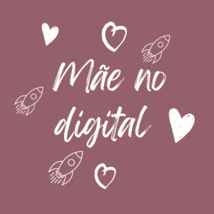 Mãe no digital