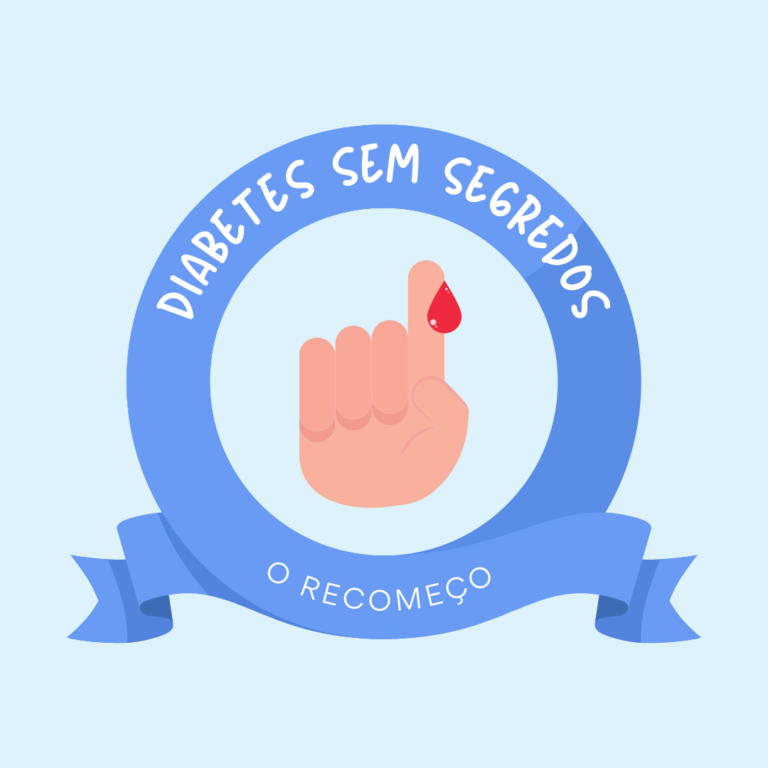 Diabtes sem Segredos: O recomeço