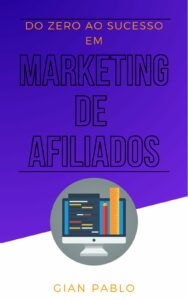Ebook Do Zero ao Sucesso em Marketing de Afili