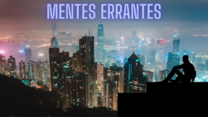 Mentes Errantes