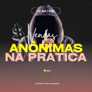 Vendas anônimas na prática