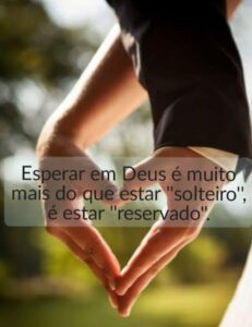 SOLTEIROS A ESPERA EM DEUS