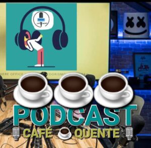 PODCAST CAFÉ QUENTE