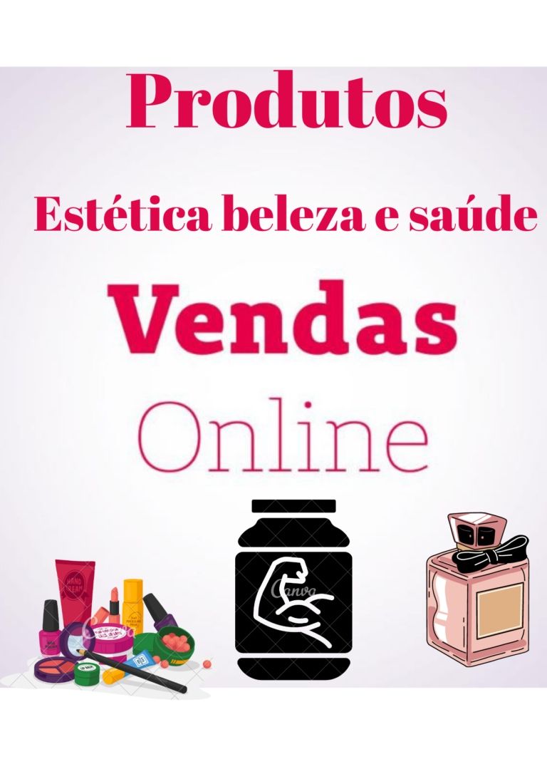 Vendas de produtos estética beleza e saúde