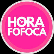 HORA DA FOFOCA
