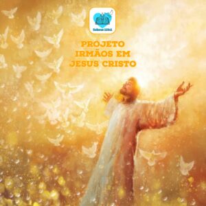 Projeto Irmãos em Jesus Cristo